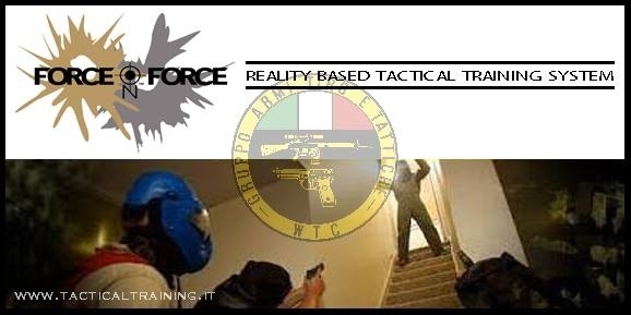 FORCE ON FORCE TRAINING - Gruppo Armi Tiro e Tattiche